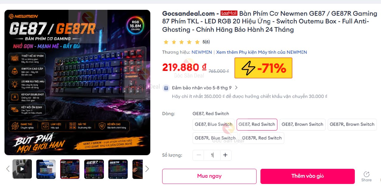 Bàn phím cơ Newmen GE87 giá cực tốt cho ae hssv.
- Layout TKL 87 phím nhỏ gọn, LED RGB 20 hiệu ứng bắt mắt.
- Dùng switch Outemu bền bỉ, hỗ trợ full anti-ghosting, phù hợp gõ văn bản cơ bản đến chơi game.
👉 https://s.lazada.vn/s.MGf5a?c=d&t=p-i2tuhFX-sEBE8MQ
----
Bàn Phím Cơ Newmen GE87 / GE87R Gaming 87 Phím TKL