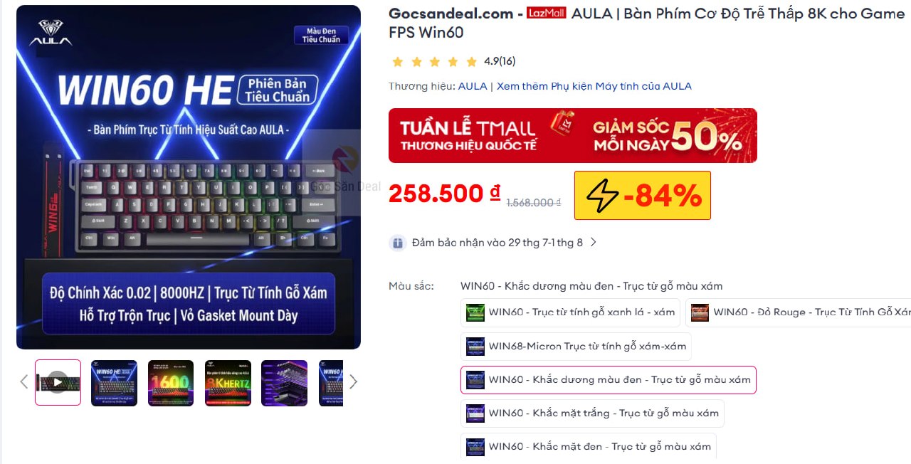 Vụt bàn phím AULA Win60 giá 258K cho ae cần chơi FPS.
- Bàn phím cơ chuyên nghiệp độ trễ thấp, thiết kế cấu hình thấp hỗ trợ thao tác nhanh.
- Kết nối có dây ổn định, công tắc tùy chỉnh chính xác cao cho game thủ.
👉Mua ngay :  https://s.lazada.vn/s.nsK1b?c=d&t=p-i3apZVt-sHS3a53&sub_id6=TMALL
----
AULA | Bàn Phím Cơ Độ Trễ Thấp 8K cho Game FPS Win60