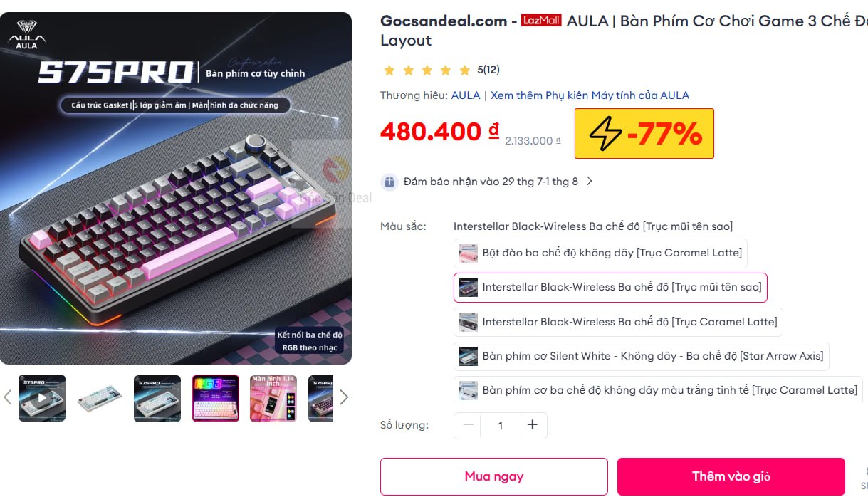Bàn phím cơ AULA S75 Pro giá 480K quá ngon cho ae.
- Bàn phím cơ layout 75%, hỗ trợ kết nối 3 chế độ cực tiện lợi.
- Hoàn thiện chắc chắn, cảm giác gõ êm ái, pin dùng lâu rất đáng tiền.
👉Mua ngay :  https://s.lazada.vn/s.nsKbJ?c=d&t=p-iEbPPHJ-s23etc3v&sub_id6=TMALL
----
AULA | Bàn Phím Cơ Chơi Game 3 Chế Độ 75 Layout